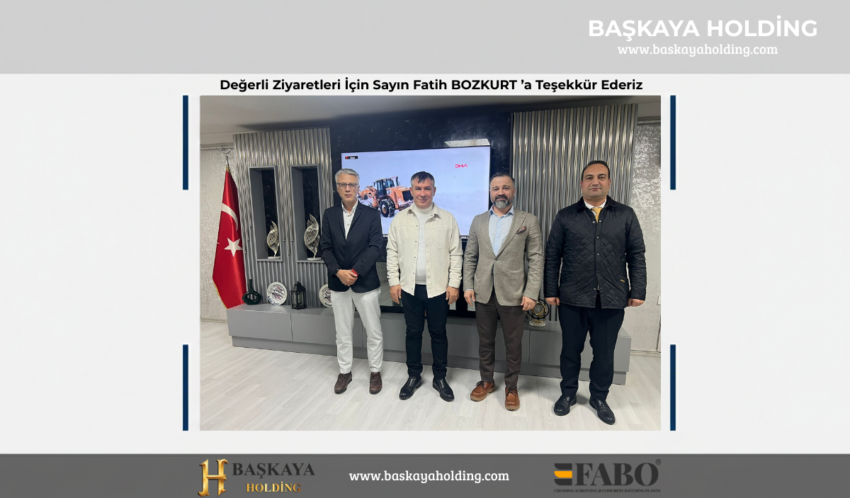 FABO Yönetim Kurulu Başkanı’ndan Başkaya Holding’e Ziyaret